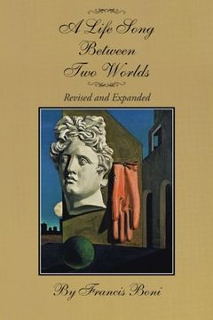 portada A Life Song Between two Worlds: Revised and Expanded (en Inglés)