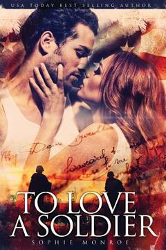 portada To Love A Soldier