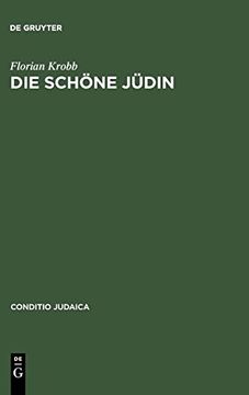 portada Die Schöne Jüdin (Conditio Judaica) (en Alemán)