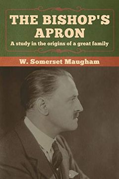 portada The Bishop's Apron: A Study in the Origins of a Great Family 