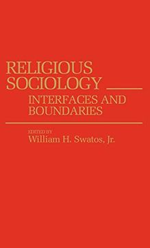 portada Religious Sociology: Interfaces and Boundaries (en Inglés)