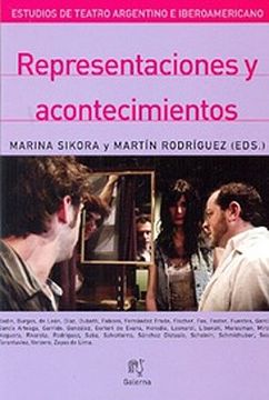portada Representaciones Y Acontecimientos (Estudios De Teatro Argentino E Iberoamericano)