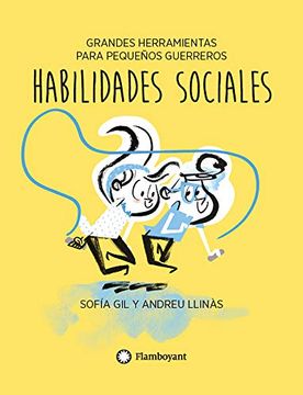 portada Habilidades Sociales: 4 (Grandes Herramientas Para Pequeños Guerreros) (in Spanish)