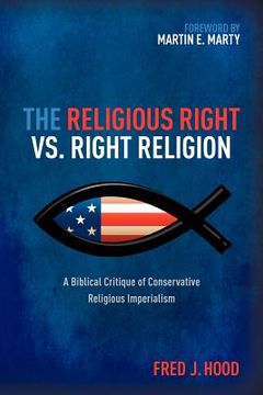 portada The Religious Right vs. Right Religion (en Inglés)