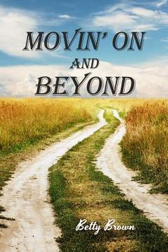 portada Movin' On and Beyond (in English)