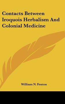 portada contacts between iroquois herbalism and colonial medicine (en Inglés)