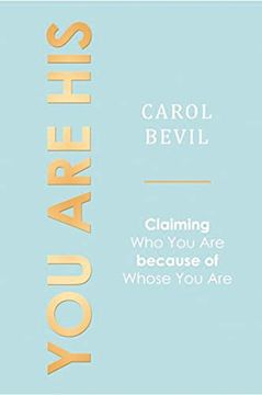 portada You are His: Claiming who you are Because of Whose you are (en Inglés)