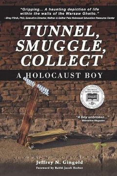 portada Tunnel, Smuggle, Collect: A Holocaust boy (in English)