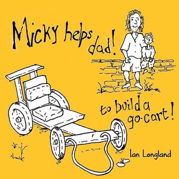 portada Micky Helps dad Build a go Cart (en Inglés)