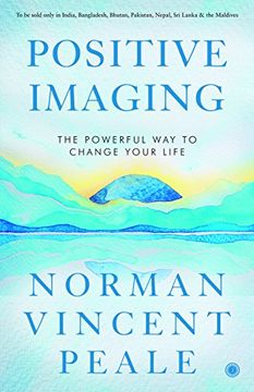 portada Positive Imaging: The Powerful way to Change Your Life