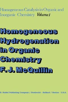 portada homogeneous hydrogenation in organic chemistry (en Inglés)