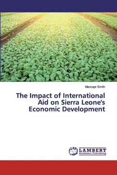 portada The Impact of International Aid on Sierra Leone's Economic Development (en Inglés)