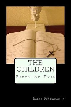 portada The Children: The Birth of Evil (en Inglés)
