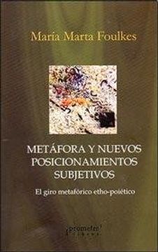 portada Metafora y Nuevos Posicionamientos Subjetivos (in Spanish)