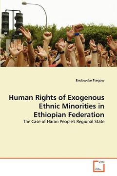 portada human rights of exogenous ethnic minorities in ethiopian federation (en Inglés)