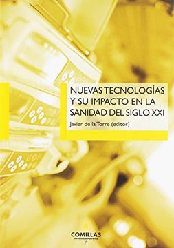 portada Nuevas Tecnologias y su Impacto en la Sanidad del Siglo xxi (in Spanish)