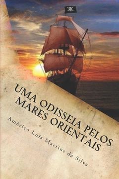 portada Uma odisseia pelos mares orientais: As Aventuras de Pedro Duarte e Allaji - Livro 1 (en Portugués)