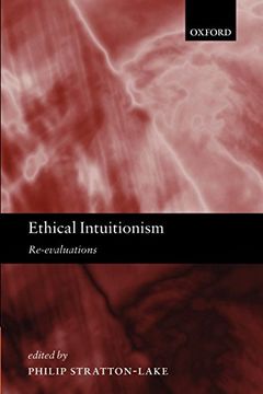 portada Ethical Intuitionism: Re-Evaluations (en Inglés)