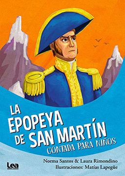 portada La Epopeya de san Martin Contada Para Niños (Brújula y la Veleta) (in Spanish)