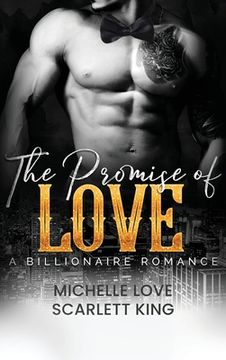 portada The Promise of Love: A Billionaire Romance (in English)