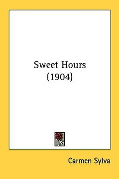 portada sweet hours (1904) (en Inglés)