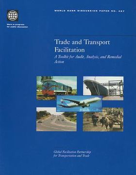 portada trade and transport facilitation: a toolkit for audit, analysis, and remedial action (en Inglés)
