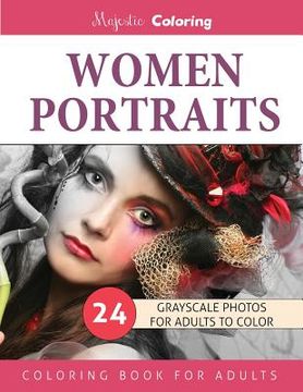 portada Women Portraits: Grayscale Photo Coloring for Adults (en Inglés)