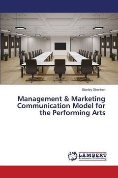 portada Management & Marketing Communication Model for the Performing Arts