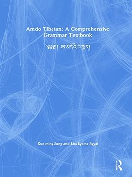 portada Amdo Tibetan: A Comprehensive Grammar Textbook: ༄༄།། ཨ་མདོའི་ཁ་སྐད། 