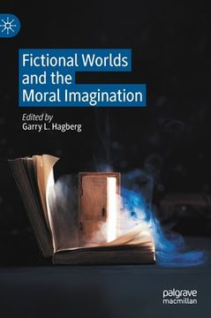 portada Fictional Worlds and the Moral Imagination (en Inglés)