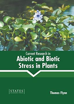 portada Current Research in Abiotic and Biotic Stress in Plants (en Inglés)
