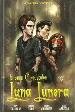 portada Luna Lunera 2: La Saga Crepusculon