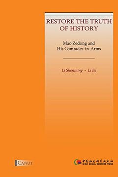 portada Mao Zedong and his Comrades-In-Arms: Restore the Truth of History (in English)