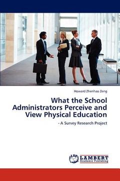 portada what the school administrators perceive and view physical education