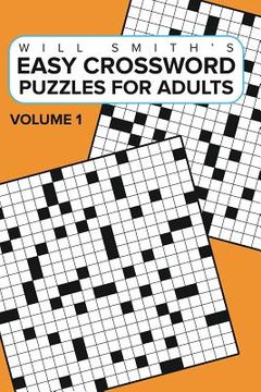 portada Easy Crossword Puzzles For Adults -Volume 1: ( The Lite & Unique Jumbo Crossword Puzzle Series ) (en Inglés)