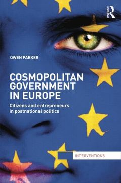 portada Cosmopolitan Government in Europe: Citizens and Entrepreneurs in Postnational Politics (en Inglés)