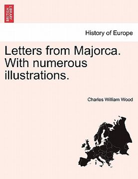 portada letters from majorca. with numerous illustrations. (en Inglés)