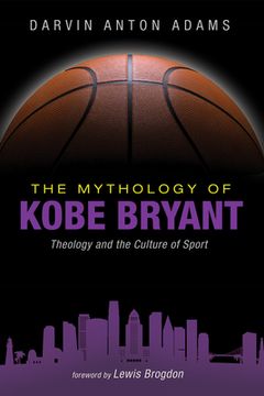 portada The Mythology of Kobe Bryant