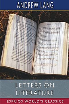 portada Letters on Literature (Esprios Classics) (in English)