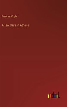 portada A few days in Athens (en Inglés)