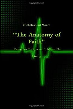 portada "The Anatomy of Faith" Remedies To Prevent Spiritual Flat Lining