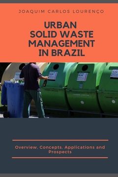 portada Urban Solid Waste Management in Brazil: Overview, Concepts, Applications, and Prospects