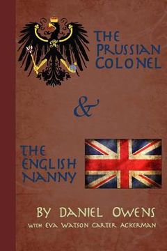 portada The Prussian Colonel and the English Nanny (en Inglés)