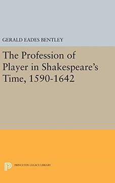 portada The Profession of Player in Shakespeare's Time, 1590-1642 (Princeton Legacy Library) (in English)