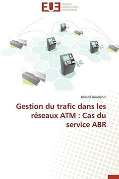 portada Gestion du trafic dans les réseaux ATM: Cas du service ABR