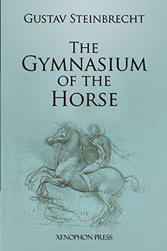 portada Gymnasium of the Horse: Fully footnoted and annotated edition.