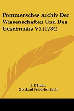 portada Pommersches Archiv Der Wissenschaften Und Des Geschmaks V3 (1784) (en Alemán)
