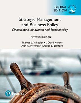 portada Strategic Management and Business Policy: Globalization, Innovation and Sustainability, Global Edition