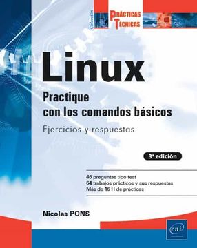 portada Linux - Practique con los Comandos Básicos: Ejercicios y Respuestas (3ª Edición)