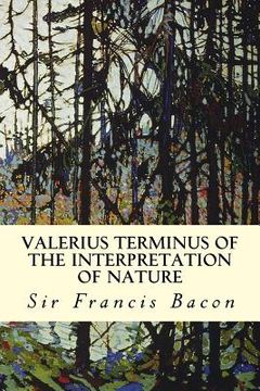portada Valerius Terminus of the Interpretation of Nature (in English)